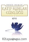Kayıp Ruhlar Günlüğü 1 / Ruva