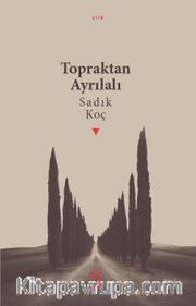 Topraktan Ayrılalı