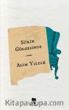 Şiirin Gölgesinde