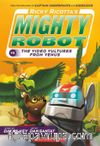 Ricky Ricotta's Mighty Robot vs. The Video Vultures from Venus (Book 3)