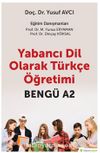 Yabancı Dil Olarak Türkçe Öğretimi Bengü A2