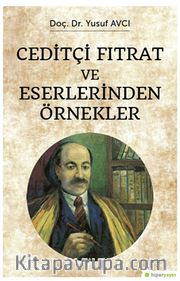 Ceditçi Fıtrat ve Eserlerinden Örnekler