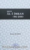 Sure Ali İmran 01-95 / Sure Ali İmran 96-200  (1-2 Cilt)