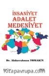 İnsaniyet Adalet Medeniyet