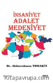 İnsaniyet Adalet Medeniyet