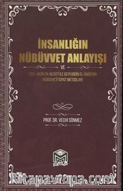 İnsanlığın Nübüvvet Anlayışı