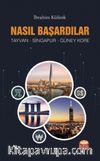 Nasıl Başardılar ? & Tayvan - Singapur - Güney Kore
