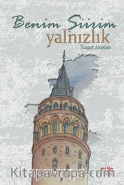 Benim Şiirim Yalnızlık