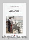 Gençlik (Cep Boy) (Tam Metin)