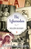 Hiç Ağlamadım