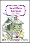 Yeşil Evin Kargası
