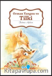 Orman Yangını ve Tilki