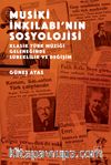 Musiki İnkılabı’nın Sosyolojisi