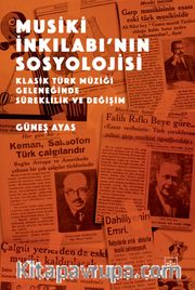Musiki İnkılabı’nın Sosyolojisi