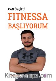 Fitnessa Başlıyorum