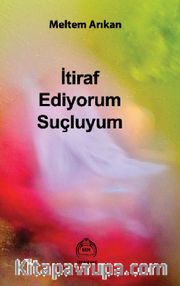 İtiraf Ediyorum Suçluyum
