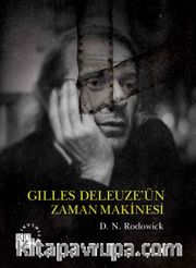 Gilles Deleuze’ün Zaman Makinesi