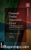 Osmanlı Devlet Nizamının Tesisi