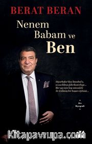 Nenem Babam ve Ben
