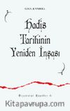 Hadis Tarihinin Yeniden İnşası