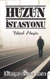 Hüzün İstasyonu