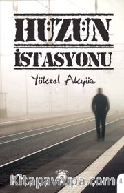 Hüzün İstasyonu