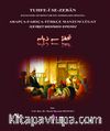Tuhfe-İ Se-Zeban (İnceleme-Tenkitli Metin-Tıpkıbasım-Sözlük) & Arapça-Farsça-Türkçe Manzum Lügat