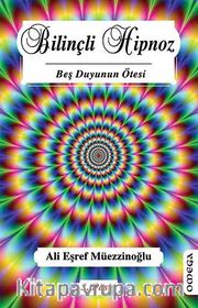 Bilinçli Hipnoz