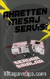 Ahretten Mesaj Servisi