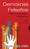 Demokrasi Felsefesi & Klasik ve Modern Yaklaşımlar