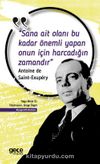 Sana Ait Olanı Bu Kadar Önemli Yapan Onun İçin Harcadığın Zamandır