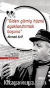 Giden Gitmiş Hüznü Ayaklandırmak Boşuna