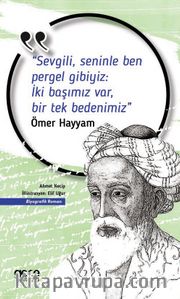 Sevgili, Seninle Ben Pergel Gibiyiz İki Başımız Var, Bir Tek Bedenimiz