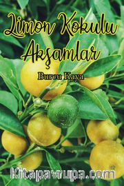 Limon Kokulu Akşamlar