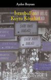 İstanbul'un Kuytu Köşeleri