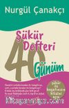 Şükür Defteri & 40 Günüm
