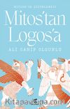 Mitos’tan Logos’a Mitler’in Çözümlemesi