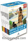 Dünya Çocuk Klasikleri (10 Kitap Set 2)