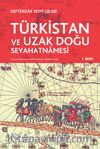 Türkistan ve Uzak Doğu Seyahatnamesi