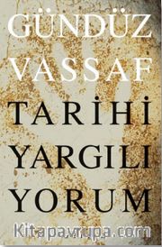 Tarihi Yargılıyorum