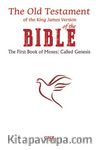 The Old Testament of the King James Version of the Bıble