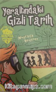 Metin ve Ekibi 4 - Yeraltındaki Gizli Tarih