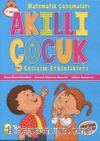 Akıllı Çocuk Matematik Çalışmaları Gelişim Etkinlikleri (3+ Yaş)