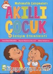 Akıllı Çocuk Matematik Çalışmaları Gelişim Etkinlikleri (3+ Yaş)
