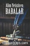 Alim Yetiştiren Babalar