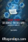 Covid-19'dan On Dokuz Mesaj Var (Korona mı? Uyarı mı?)