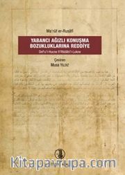 Yabancı Ağızlı Konuşma Bozukluklarına Reddiye
