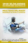 Spor Bilimlerinde Multidisipliner Araştırmalar (Multidiciplinary Research in Sports Sciences)