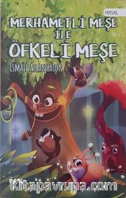 Merhametli Meşe İle Öfkeli Meşe