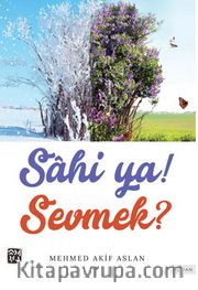 Sahi Ya! Sevmek?
